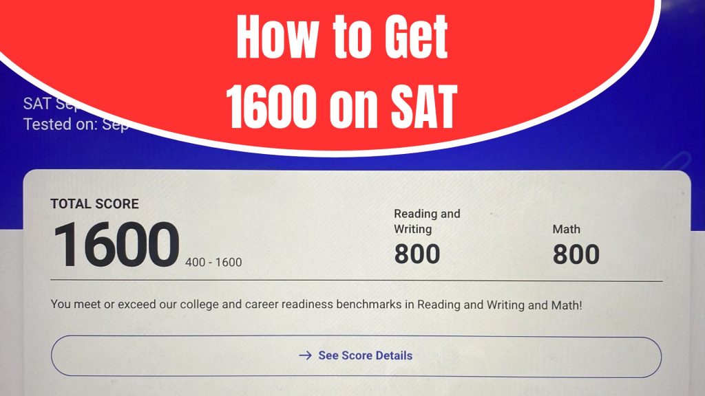 How to Get 1600 on SAT: Complete Prep Plan for Top Score