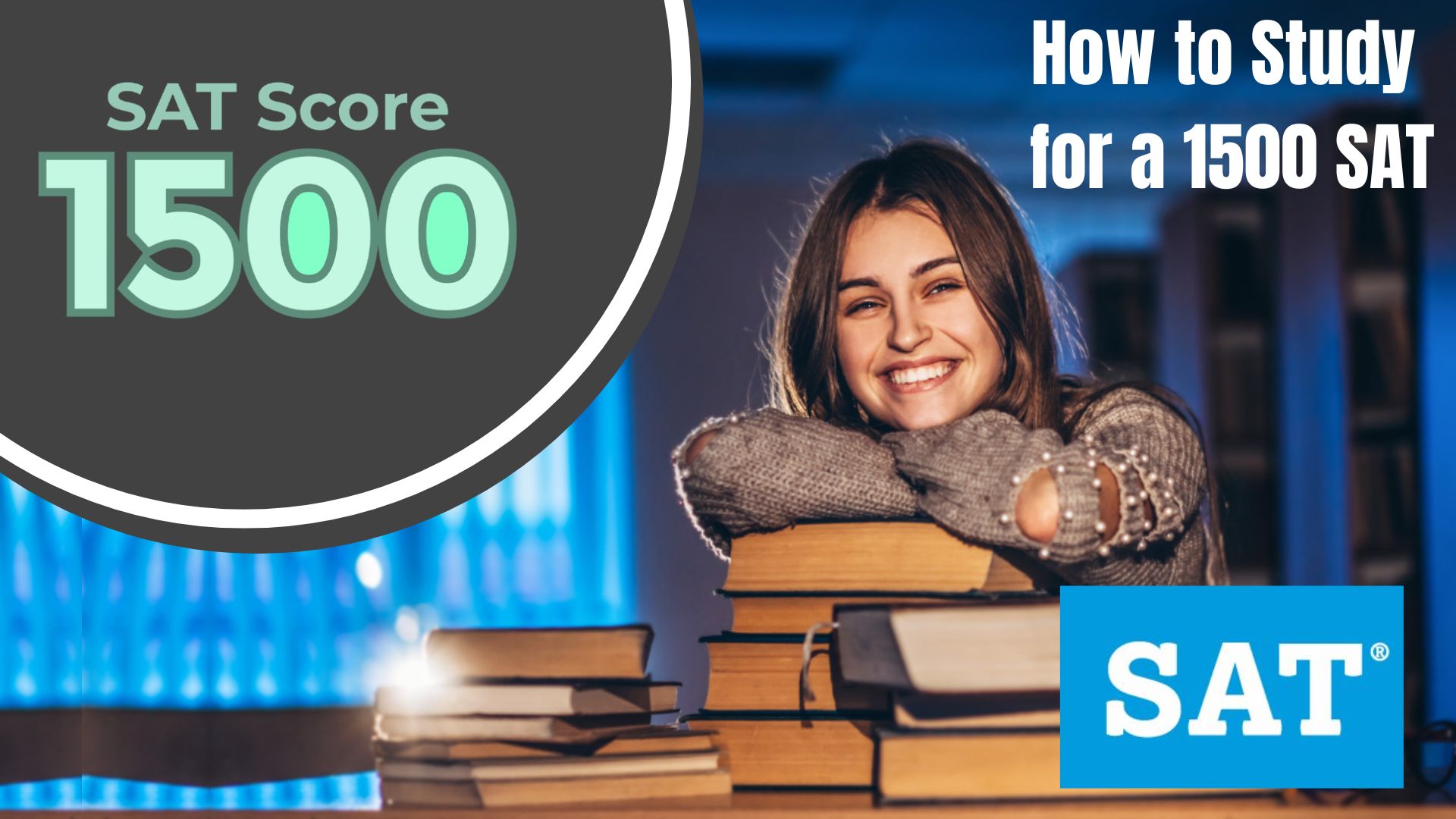How to Study for a 1500 SAT: Stepwise Guide for Success