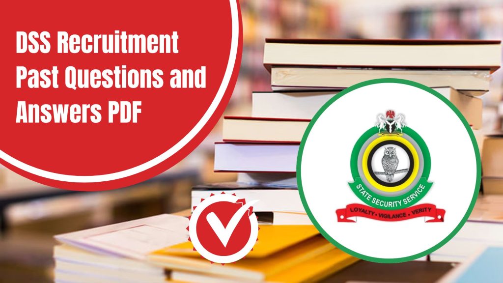 DSS Recruitment Past Questions and Answers PDF