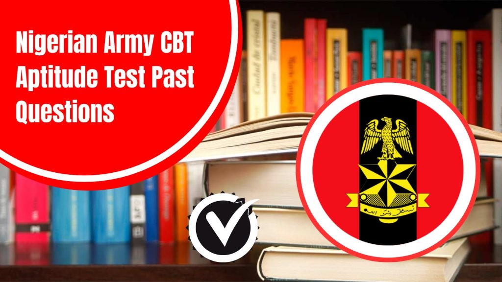 Nigerian Army CBT Aptitude Test Past Questions